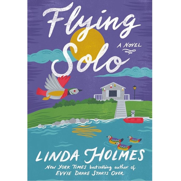 Other - Flying Solo A Novel by Linda Holmes